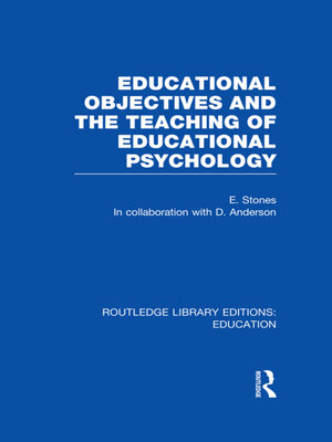 cover image of Educational Objectives and the Teaching of Educational Psychology